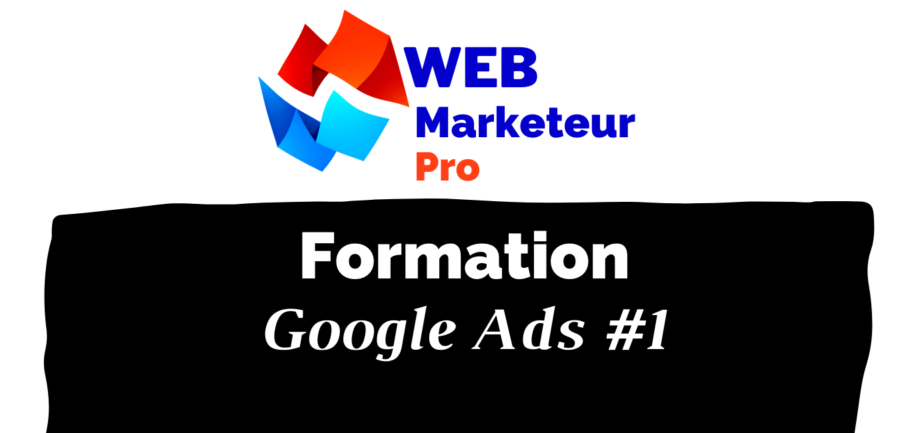 Formation Google Ads #1